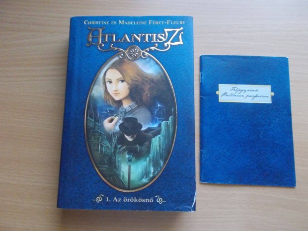Christine Féret-Fleury: Atlantisz 1. - Az örökösnő