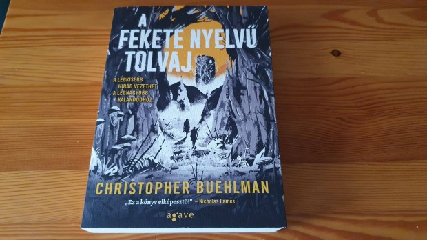 Christopher Buehlman: A fekete nyelv tolvaj