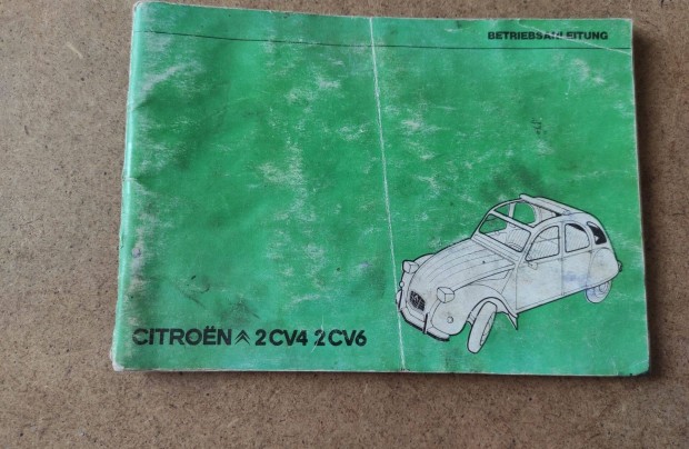 Citroen 2 CV4 - 2 CV6 kezelsi utasts