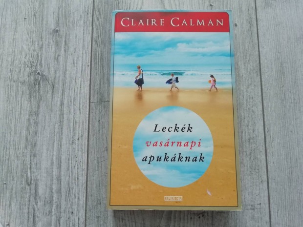 Claire Calman Leckk vasrnapi apukknak 