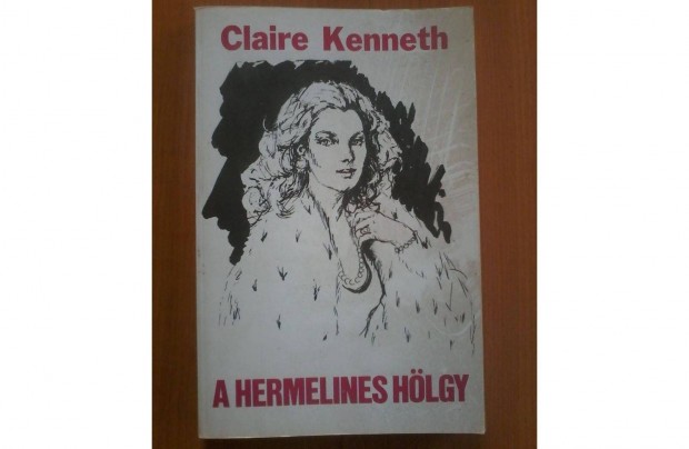 Claire Kenneth: A hermelines hlgy