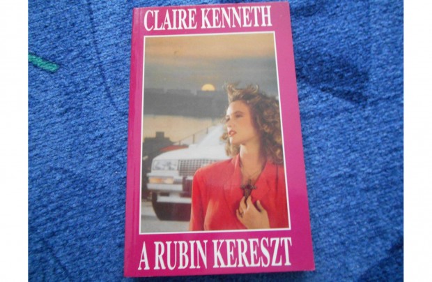 Claire Kenneth: A rubin kereszt