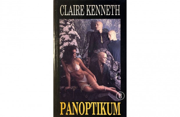 Claire Kenneth: Panoptikum