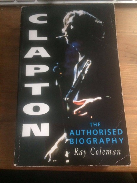 Clapton - letrajzi knyv, angol nyelv