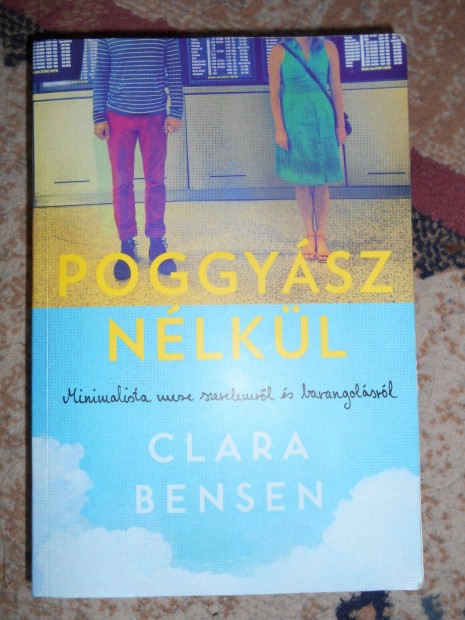 Clara Bensen: Poggysz nlkl