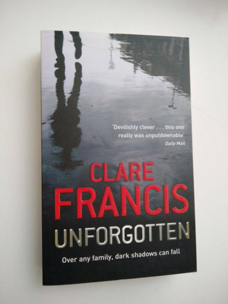 Clare Francis - Unforgotten