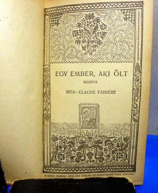 Claude Farrre: Egy ember aki lt