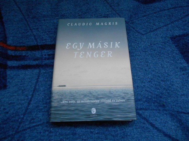 Claudio Magris: Egy msik tenger