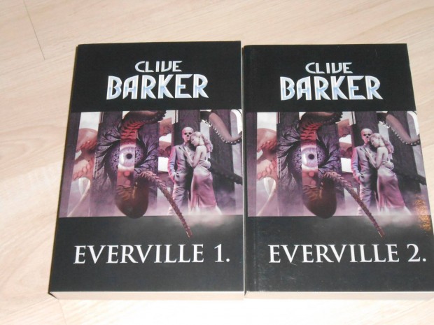 Clive Barker: Everville 1-2 A tuds harmadik s negyedik knyve jak