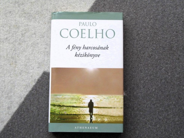 Coelho Paulo A fny harcosnak kziknyve