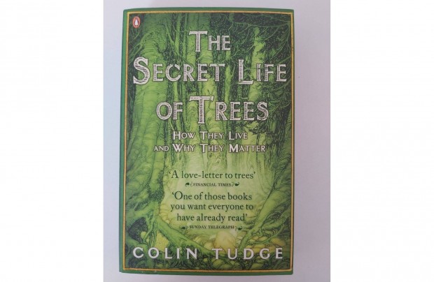 Colin Tudge: The Secret Life of Trees