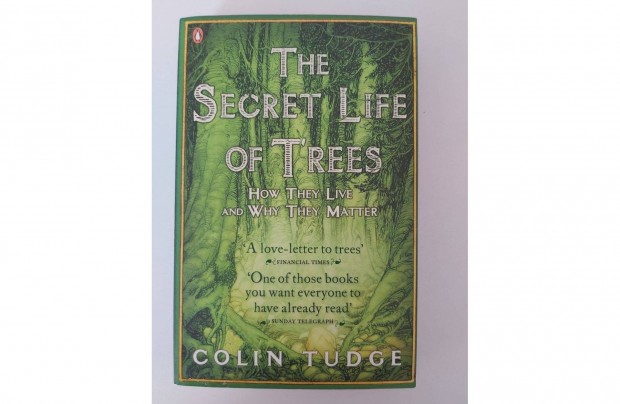 Colin Tudge: The Secret Life of Trees