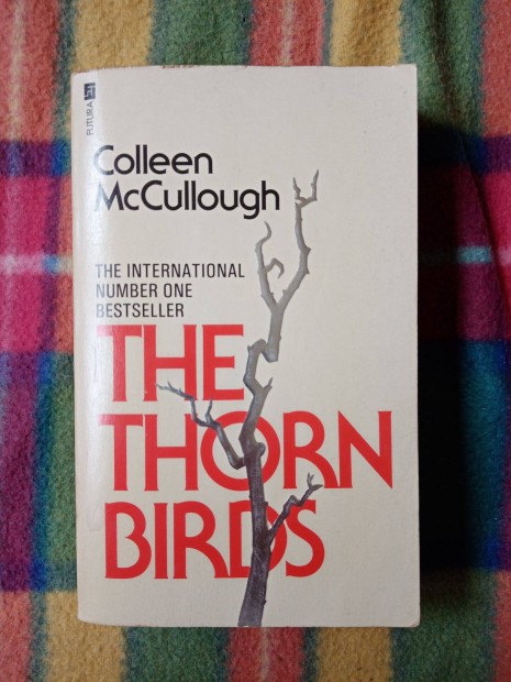 Colleen Mccullough: The Thorn Birds (Tvismadarak)