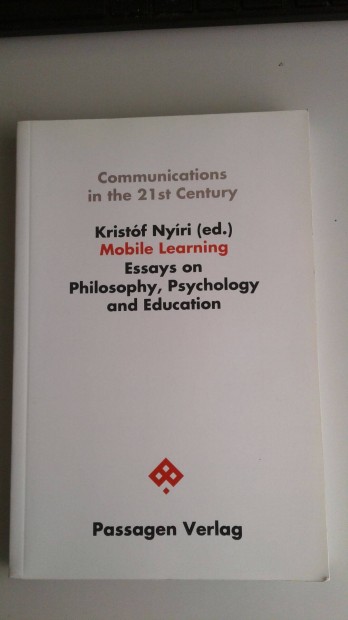 Communications in the 21st Century Kristf Nyri ed. Mobile Learning E