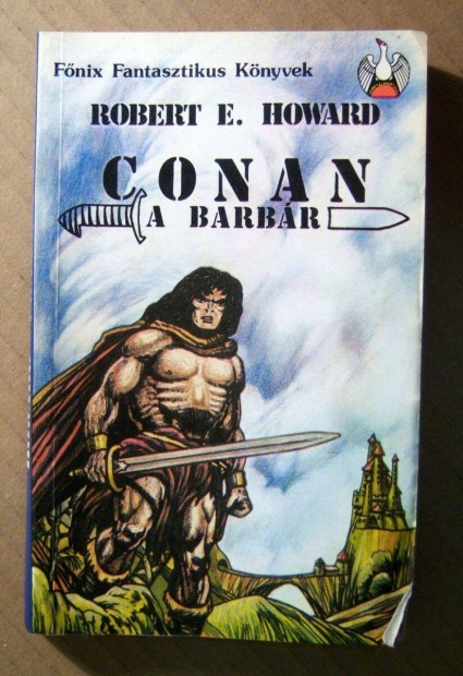 Conan, a Barbr (Robert E. Howard) 1989 (viseltes) 8kp+tartalom