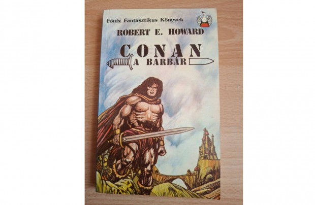 Conan, a barbr Howard, Robert E