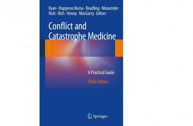 Conflict and Catastrophe Medicine , j knyv, Springer, USA