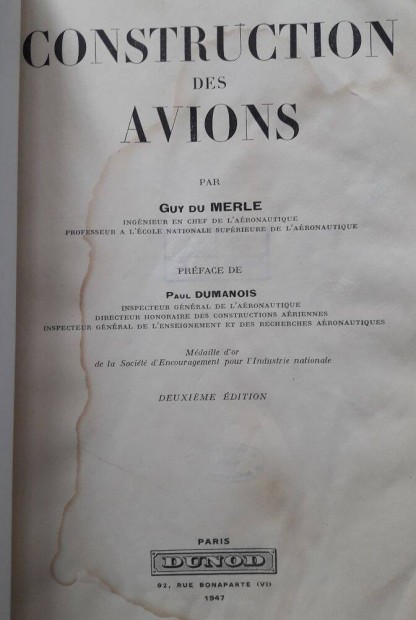 Construction des avions - Guy du Merle, Prface de Paul Dumanois 1947