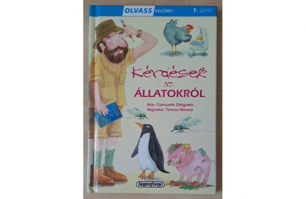 Consuelo Delgado - Krdsek az llatokrl - Olvass velnk! 1. szint