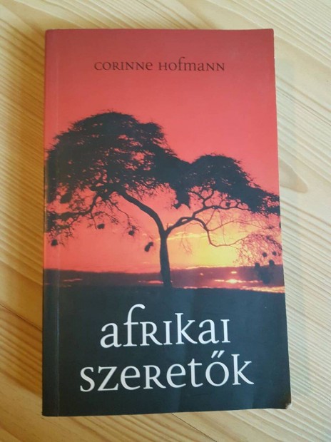 Corinne Hofmann: Afrikai szeretk