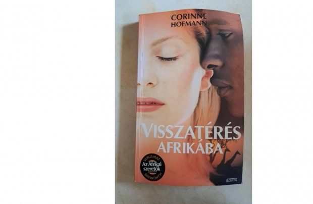 Corinne Hofmann: Visszatrs Afrikba