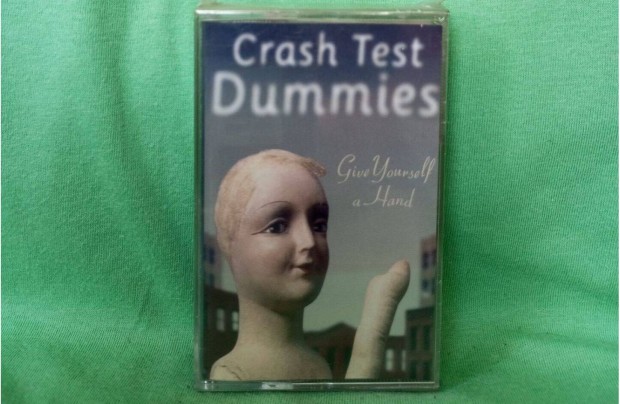 Crash Test Dummies - Give Yourself A Hand Mk. /j,flis/