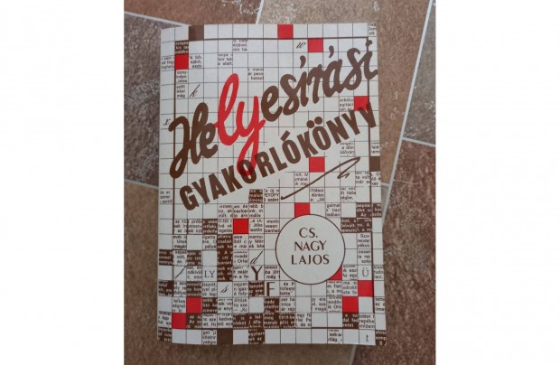 Cs. Nagy Lajos: Helyesírási gyakorlókönyv