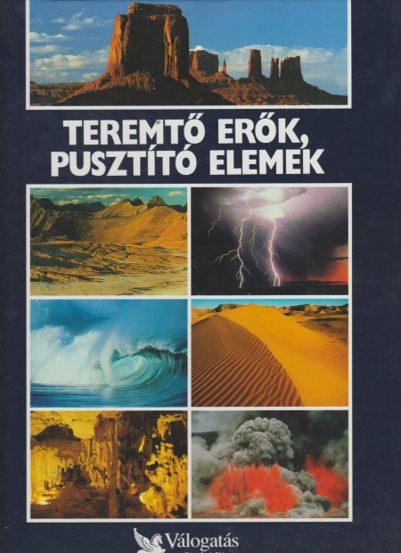 Csaba Emese(szerk.): Teremt erk, pusztt elemek