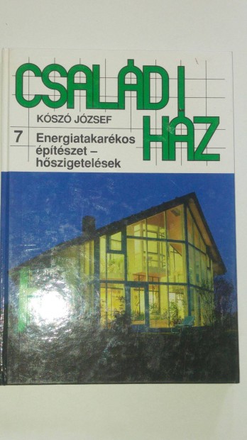 Csaldi hz 7. - energiatakarkos ptszet - hszigetelsek