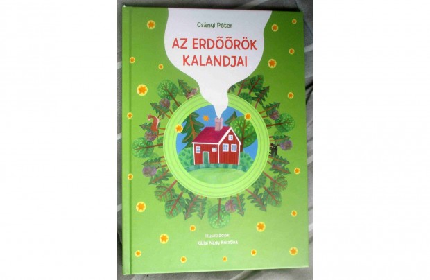 Csányi Péter: Az erdőrőrök kalandjai