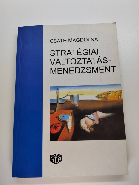 Csath Magdolna: Stratgiai vltoztatsmenedzsment