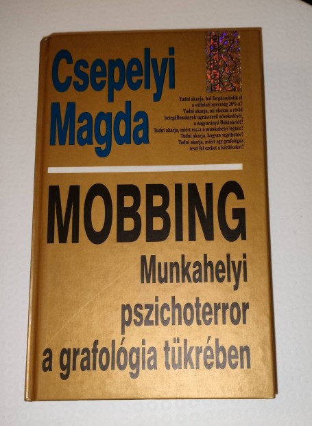 Csepelyi Magda Mobbing munkahelyi pszichoterror a grafiolgia knyv 