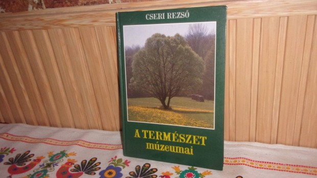 Cseri Rezs A termszet mzeumai