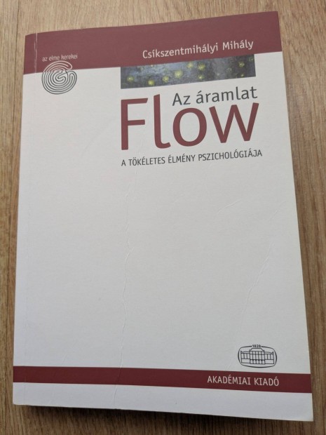 Cskszentmihlyi Mihly: Flow, Az ramlat