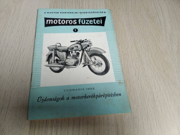 Csizmadia Imre - jdonsgok a motorkerkprptsben / 1960