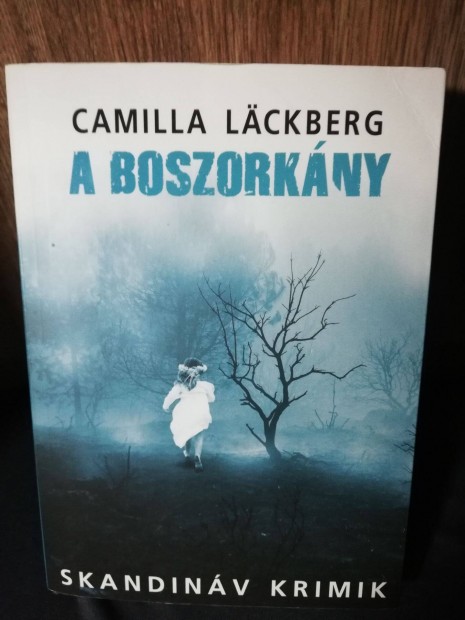 Csmilla Lackberg: A boszorkny (skandinv krimi)