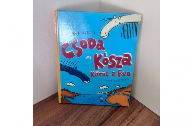 Csoda s ksza krl a Fld knyv ifjsgi Czigny Zoltn