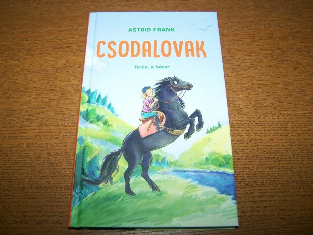 Csodalovak, Terco a btor c. knyv - Astrid Frank