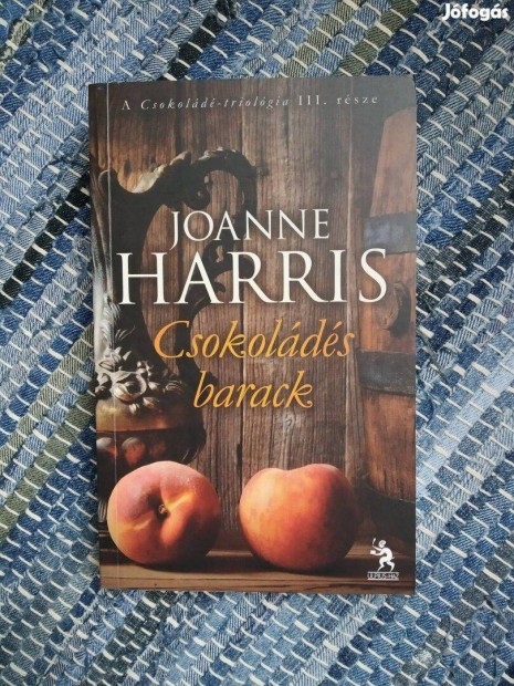 Csokolds barack - Joanne Harris