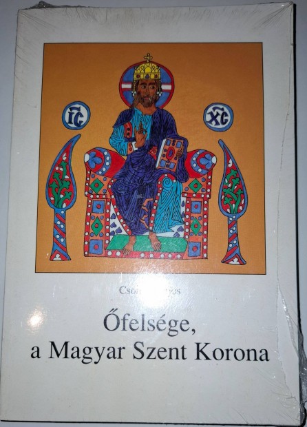 Csomor Lajos - felsge, a magyar szent korona (j, bontatlan)
