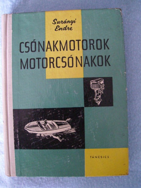 Csnakmotorok, motorcsnakok knyv (1962)