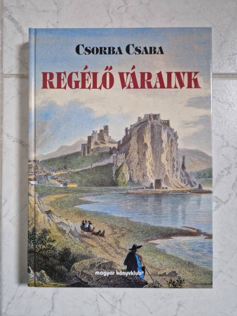 Csorba Csaba: Regl vraink