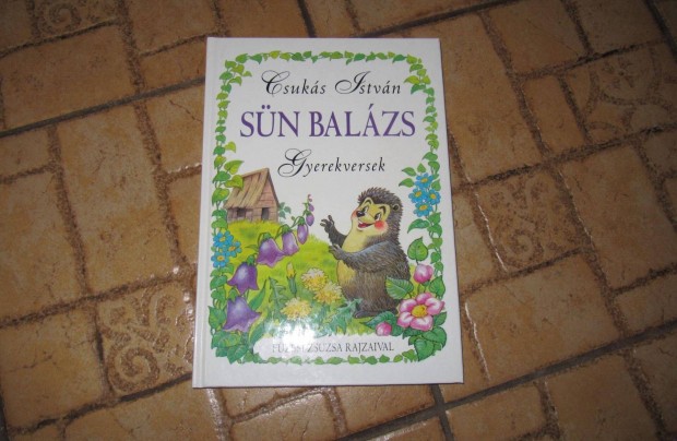 Csukás István: Sün Balázs - gyerekversek - új
