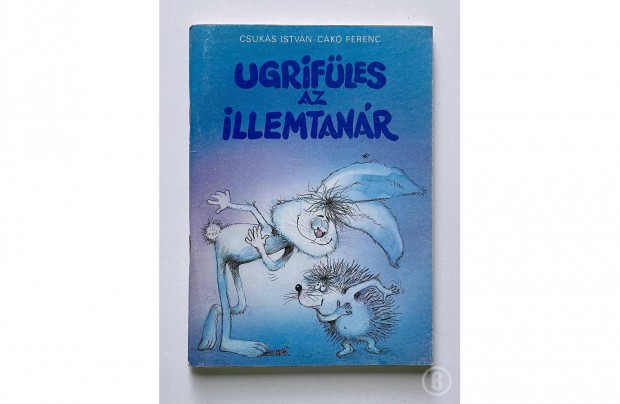 Csukás - Cakó: Ugrifüles az illemtanár - Csak személyesen!