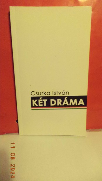 Csurka Istvn: Kt drma