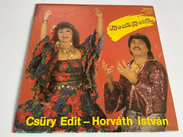 Csry Edit - Horvth Istvn: Fj A Szl, Fj A Szl. bakelit, vinyl