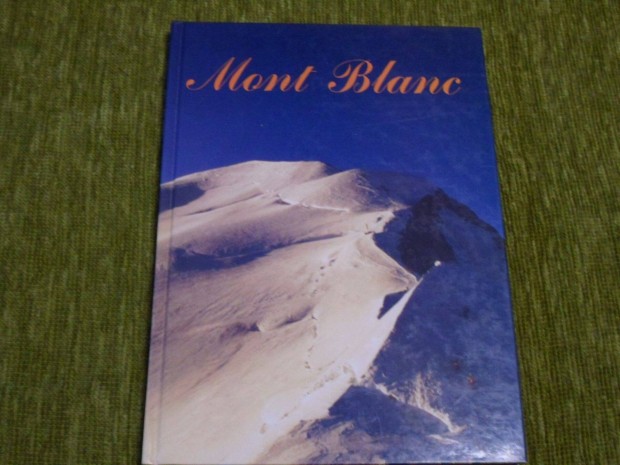 Czanik Csaba rpd: Mont Blanc