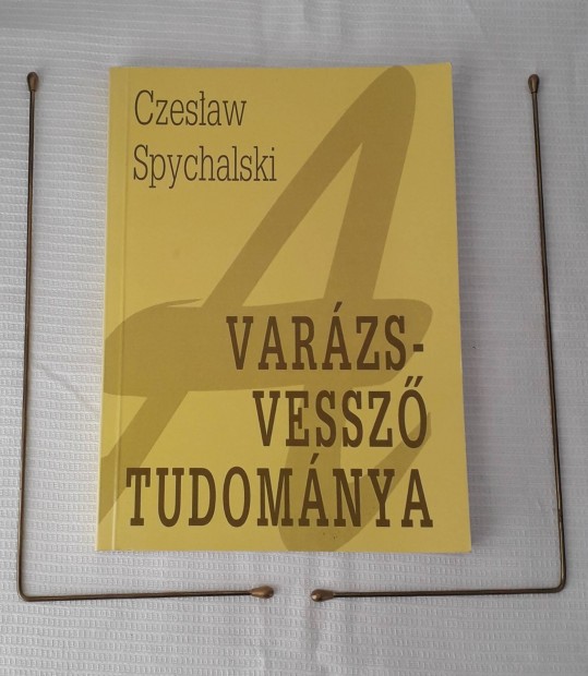 Czeslaw Spychalski: A varzsvessz tudomnya knyv, 2 db rezontorral.