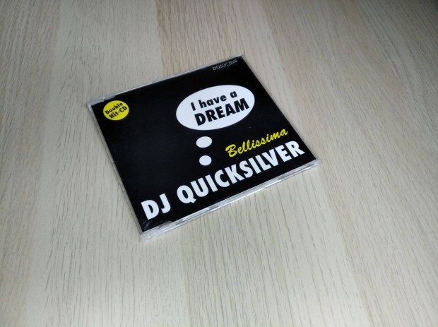 DJ Quicksilver - I Have A Dream / Bellissima / Maxi CD 1996