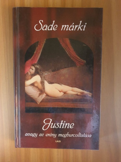 D. A. Francois de Sade mrki - Justine, avagy az erny meghurcoltatsa